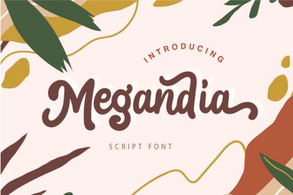 Megandia: A Modern Script Font That Feels Hand-Drawn, Not Hand-Forced