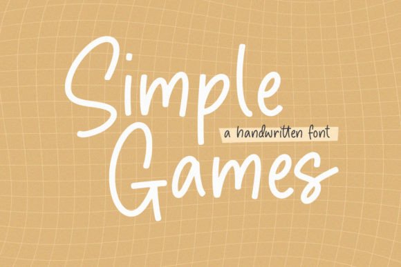 Simple Games: A Handwritten Font That Feels Like a Warm Welcome