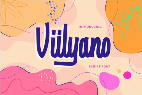 Viilyano: A Modern Script Font That Elevates Digital Branding